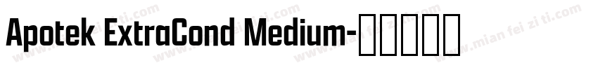 Apotek ExtraCond Medium字体转换
